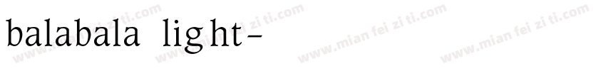 balabala light字体转换